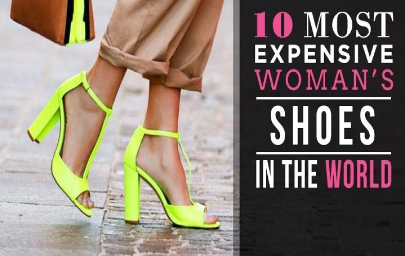 List of Top 10 World’s Most Expensive Shoes for Women -StoryTimes